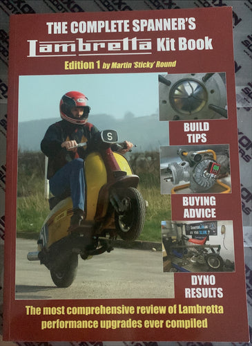 The Complete Spanner's Lambretta Kit Book (Sticky's Kit Book)